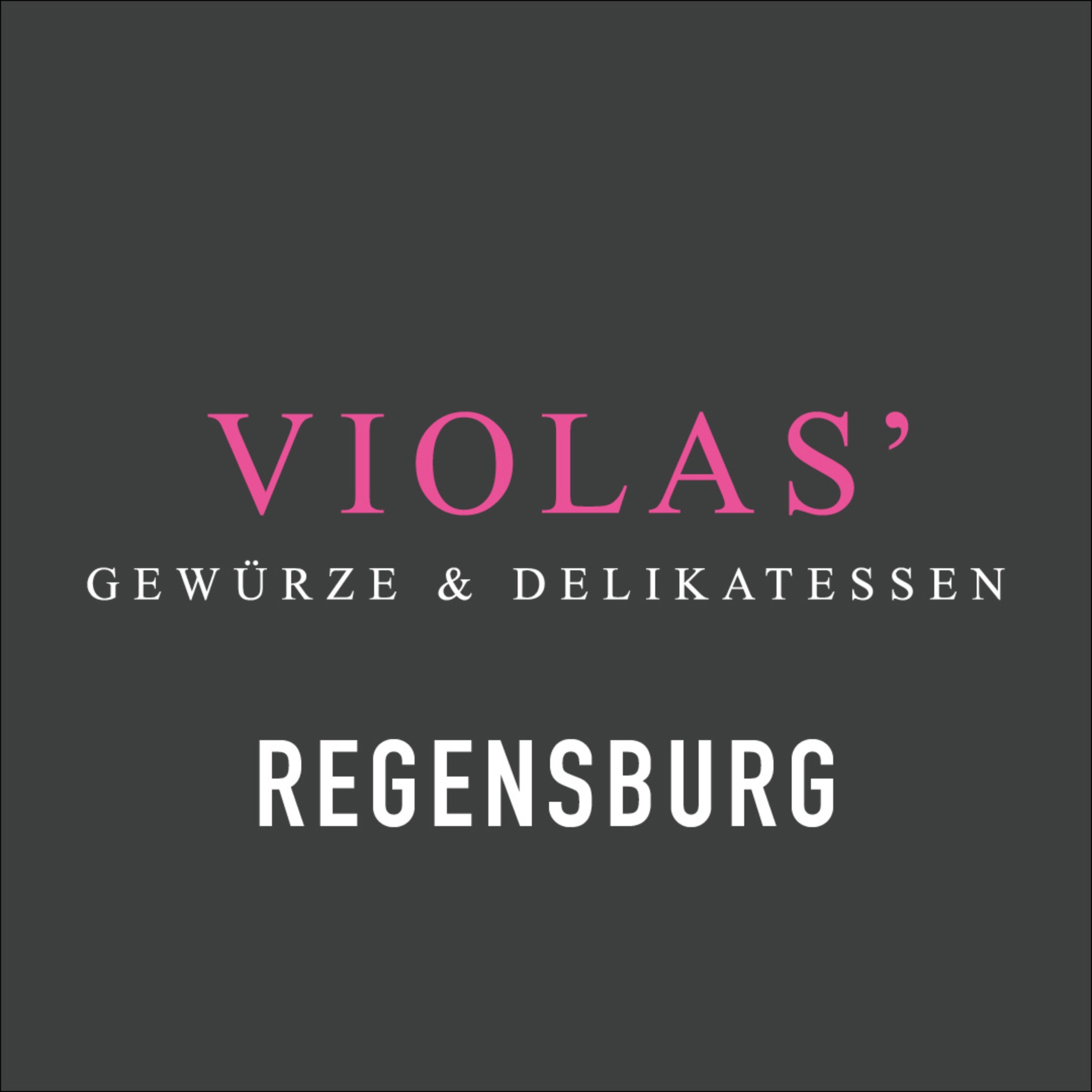 VIOLAS` Regensburg