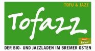 Tofazz Bio- und Jazzladen