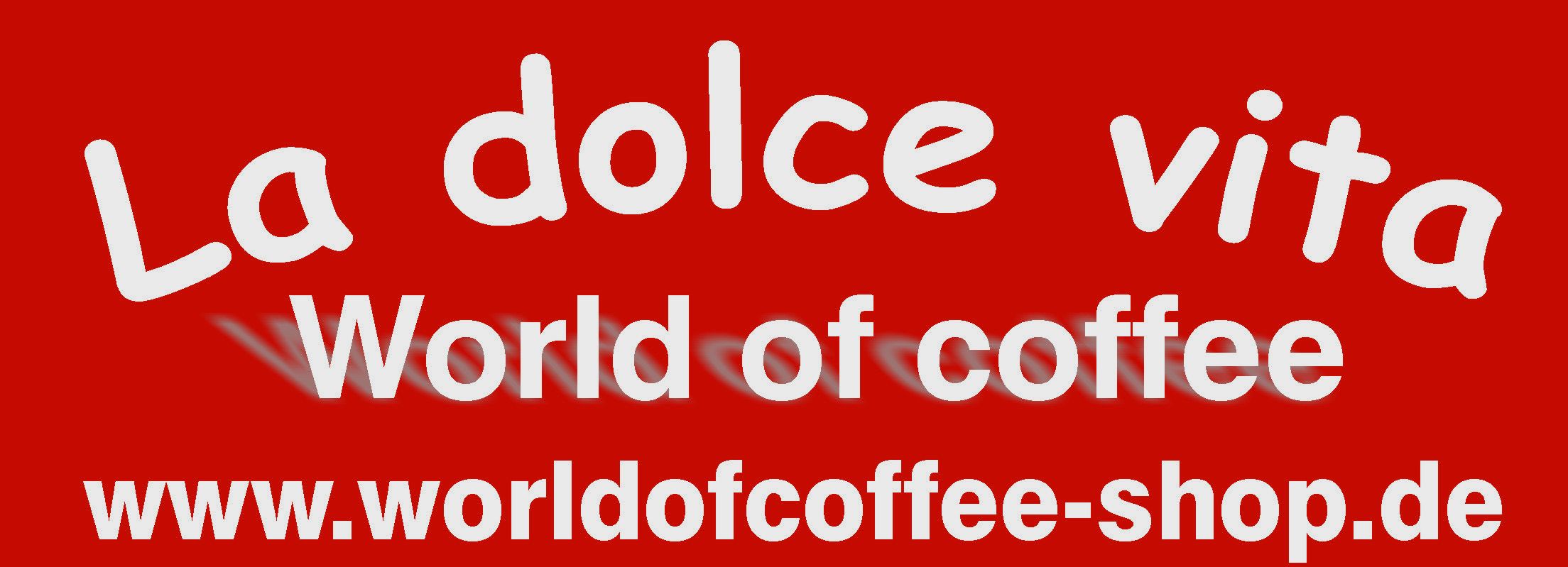 La dolce vita & World of coffee
