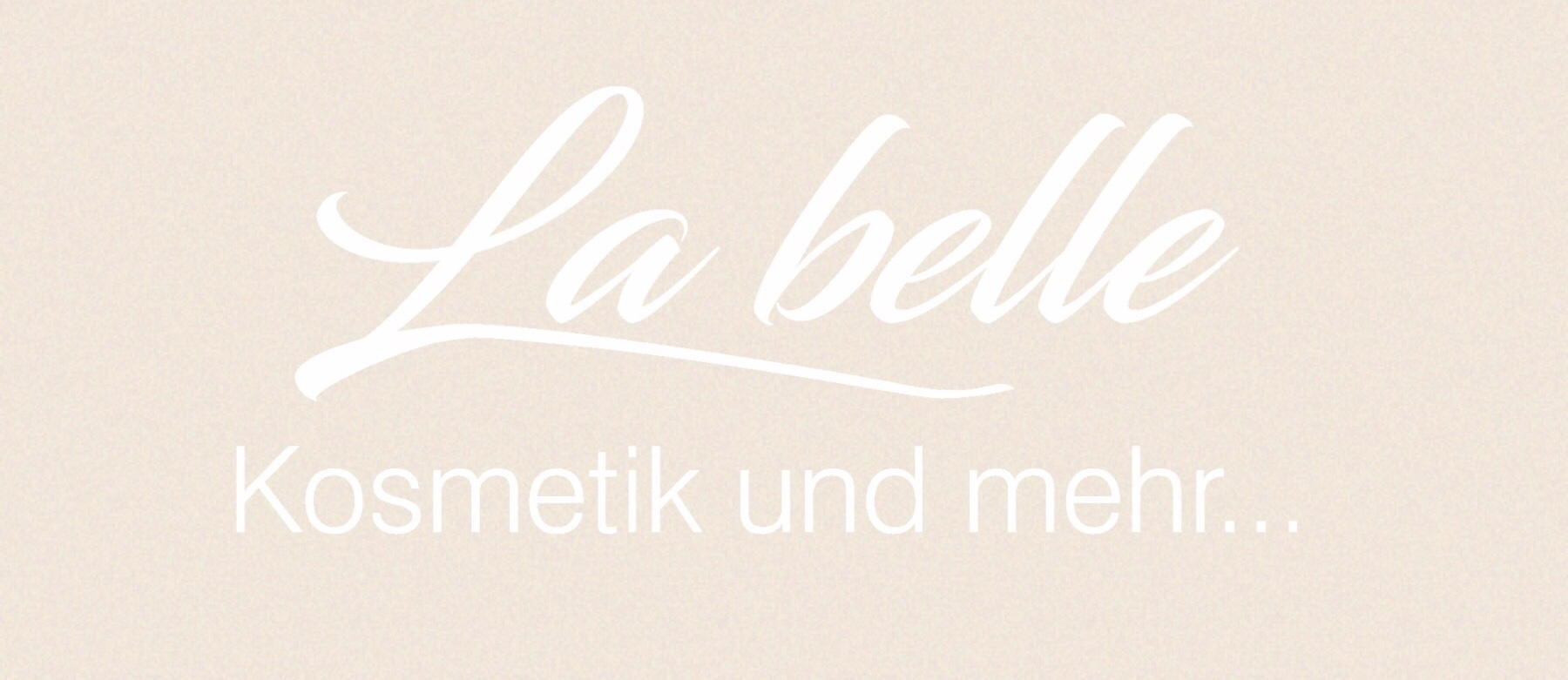 La belle Kosmetik und mehr...