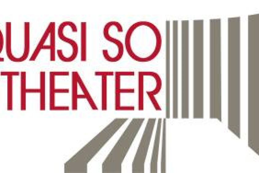 QuasiSo - Theater in der Schauburg